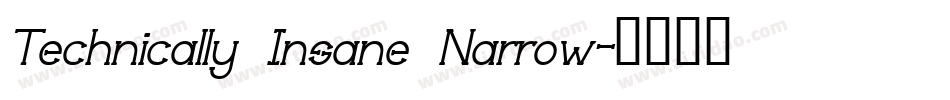 Technically Insane Narrow字体转换